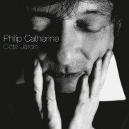 Philip Catherine : Côté Jardin