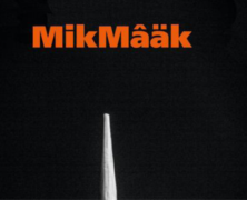 Mikmâäk, Mikmâäk