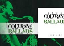 John Coltrane, Ballads #1